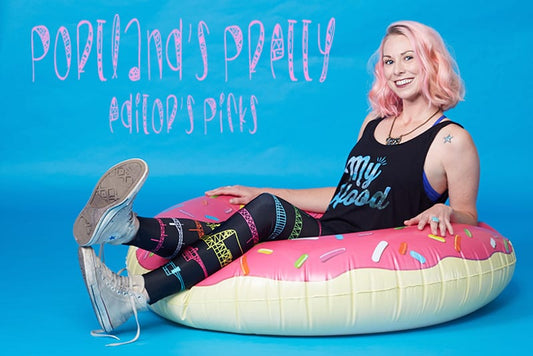 Editor's Picks: Portland's Pretty - Evolve Fit Wear