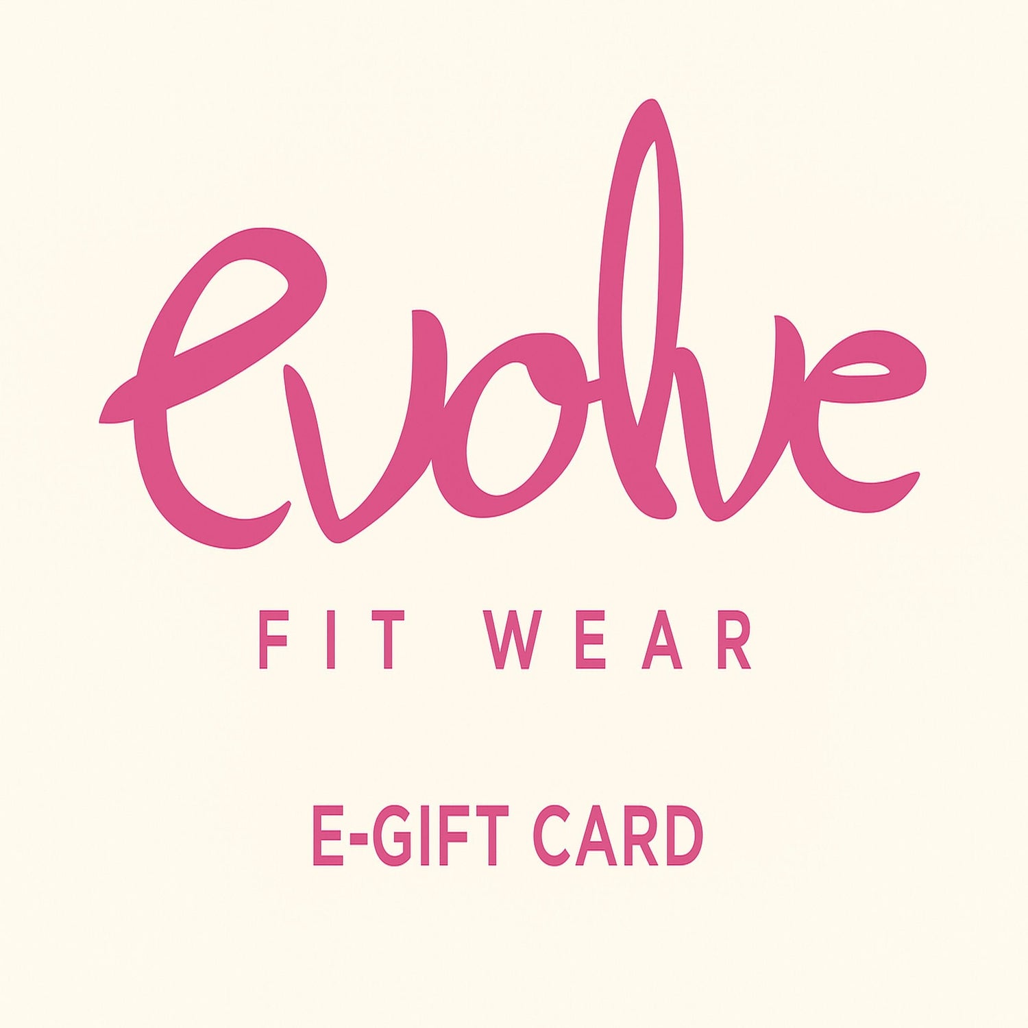 Gift Cards - Evolve Fit Wear