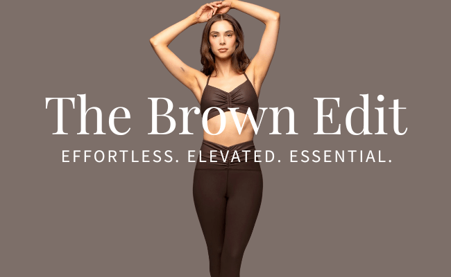 The Brown Edit - Evolve Fit Wear